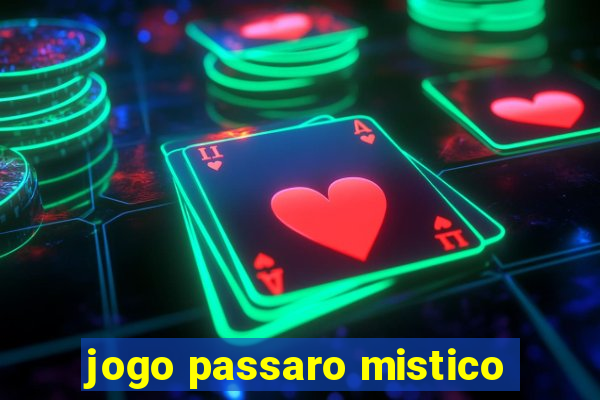 jogo passaro mistico